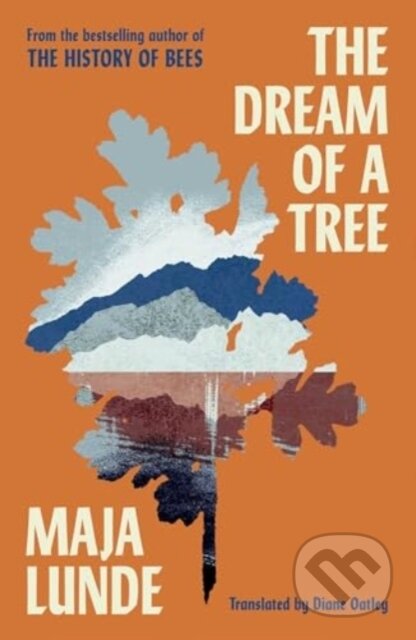 Kniha: Dream of a Tree (Maja Lunde). Scribner, 2024 Kniha: Dream of a Tree (Maja Lunde). Scribner, 2024