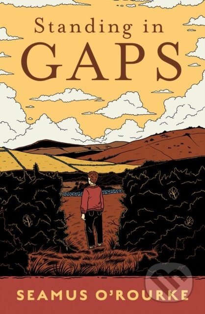 Kniha: Standing in Gaps (Seamus O'rourke). Gill Books, 2024 Kniha: Standing in Gaps (Seamus O'rourke). Gill Books, 2024