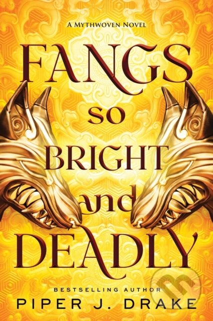 Kniha: Fangs So Bright & Deadly (Piper J. Drake). Sourcebooks Casablanca, 2024 Kniha: Fangs So Bright & Deadly (Piper J. Drake). Sourcebooks Casablanca, 2024