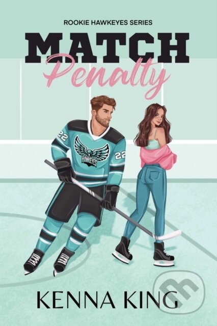 Kniha: Match Penalty (Kenna King). , 2025 Kniha: Match Penalty (Kenna King). , 2025