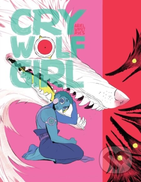 Kniha: Cry Wolf Girl (Ariel Slamet Ries). , 2025 Kniha: Cry Wolf Girl (Ariel Slamet Ries). , 2025