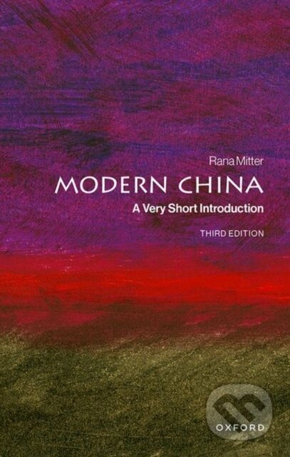 Kniha: Modern China (Rana Mitter). Oxford University Press, 2025 Kniha: Modern China (Rana Mitter). Oxford University Press, 2025