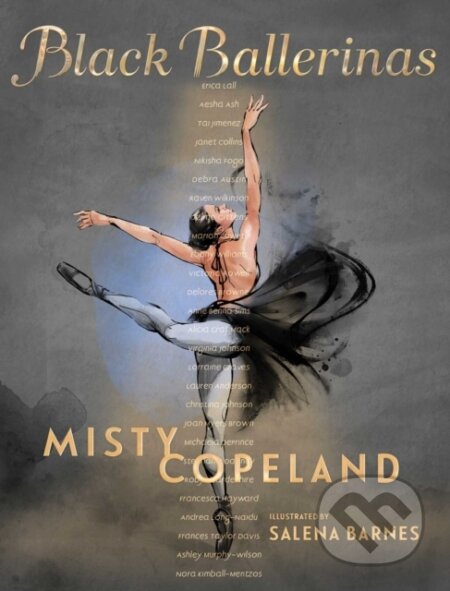 Kniha: Black Ballerinas (Misty Copeland). Aladdin, 2021 Kniha: Black Ballerinas (Misty Copeland). Aladdin, 2021