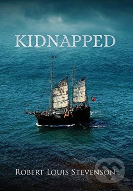 Kniha: Kidnapped (Annotated) (Robert Louis Stevenson). Sastrugi, 2021 Kniha: Kidnapped (Annotated) (Robert Louis Stevenson). Sastrugi, 2021