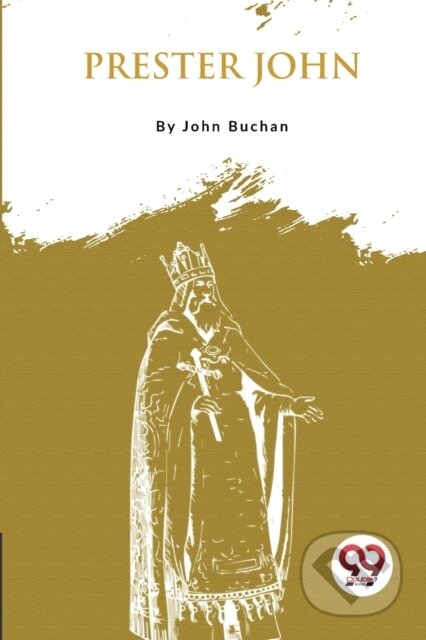 Kniha: Prester John (John Buchan). , 2023 Kniha: Prester John (John Buchan). , 2023