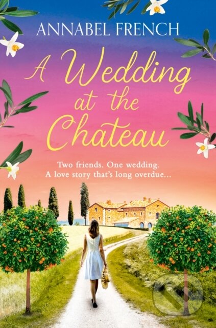 Kniha: A Wedding at the Chateau (Annabel French). Avon, 2024 Kniha: A Wedding at the Chateau (Annabel French). Avon, 2024