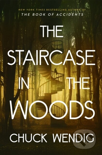 Kniha: The Staircase in the Woods (Chuck Wendig). Del Rey, 2025 Kniha: The Staircase in the Woods (Chuck Wendig). Del Rey, 2025