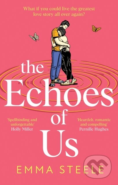 Kniha: The Echoes of Us (Emma Steele). Mountain Leopard Press, 2024 Kniha: The Echoes of Us (Emma Steele). Mountain Leopard Press, 2024