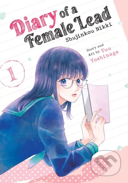 Kniha: Diary of a Female Lead: Shujinkou Nikki Vol. 1 (Yuu Yoshinaga). Seven Seas, 2024 Kniha: Diary of a Female Lead: Shujinkou Nikki Vol. 1 (Yuu Yoshinaga). Seven Seas, 2024