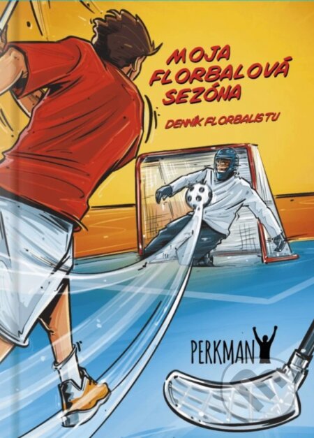 Kniha: Moja florbalová sezóna - denník florbalistu (Perkman). Perkman, 2025 Kniha: Moja florbalová sezóna - denník florbalistu (Perkman). Perkman, 2025