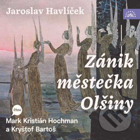 Audiokniha: Zánik městečka Olšiny (Jaroslav Havlíček). Supraphon, 2025 Audiokniha: Zánik městečka Olšiny (Jaroslav Havlíček). Supraphon, 2025