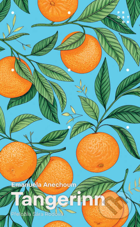 E-kniha: Tangerine (Emanuela Anechoum). Prostor, 2025 E-kniha: Tangerine (Emanuela Anechoum). Prostor, 2025