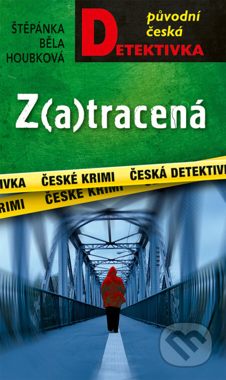 E-kniha: Z(a)tracená (Štěpánka Běla Houbková). Moba, 2025 E-kniha: Z(a)tracená (Štěpánka Běla Houbková). Moba, 2025