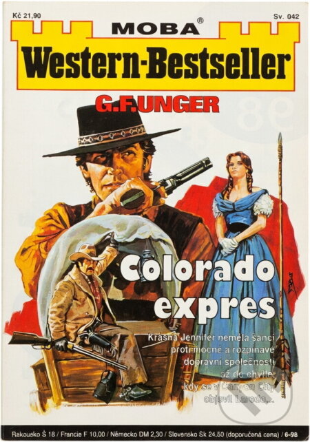 Kniha: Colorado expres (Gert F. Unger). Moba, 1998 Kniha: Colorado expres (Gert F. Unger). Moba, 1998