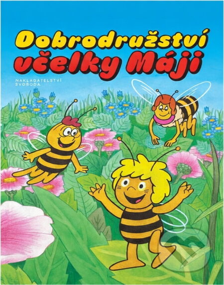 Kniha: Dobrodružství včelky Máji (Waldemar Bonsels). Svoboda, 1992 Kniha: Dobrodružství včelky Máji (Waldemar Bonsels). Svoboda, 1992