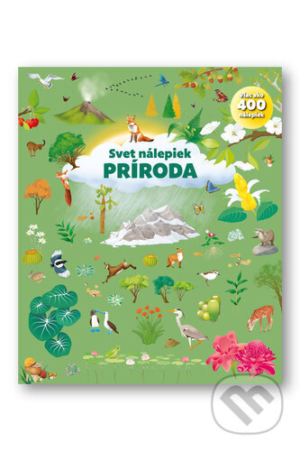 Kniha: Svet nálepiek: Príroda (Svojtka&Co.). Svojtka&Co., 2026 Kniha: Svet nálepiek: Príroda (Svojtka&Co.). Svojtka&Co., 2026