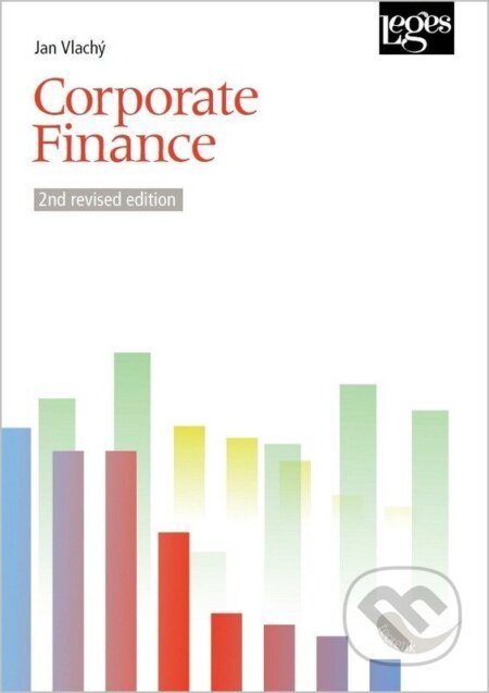 Kniha: Corporate Finance (Jan Vlachý). Leges, 2025 Kniha: Corporate Finance (Jan Vlachý). Leges, 2025