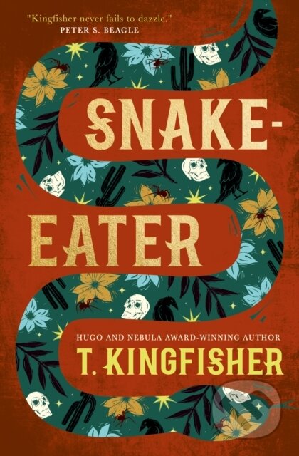 Kniha: Snake-Eater (T. Kingfisher). Titan Books, 2025 Kniha: Snake-Eater (T. Kingfisher). Titan Books, 2025