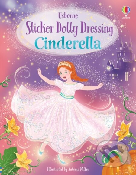 Kniha: Sticker Dolly Dressing Cinderella (Fiona Watt). Usborne, 2025 Kniha: Sticker Dolly Dressing Cinderella (Fiona Watt). Usborne, 2025