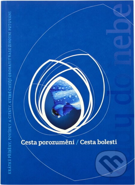 Kniha: Cesta porozumění ; Cesta bolesti (). , 2015 Kniha: Cesta porozumění ; Cesta bolesti (). , 2015