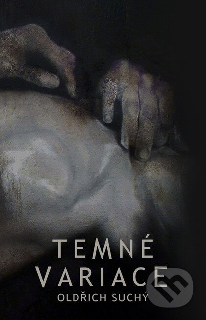 Kniha: Temné variace (Oldřich Suchý). Golden Dog, 2025 Kniha: Temné variace (Oldřich Suchý). Golden Dog, 2025