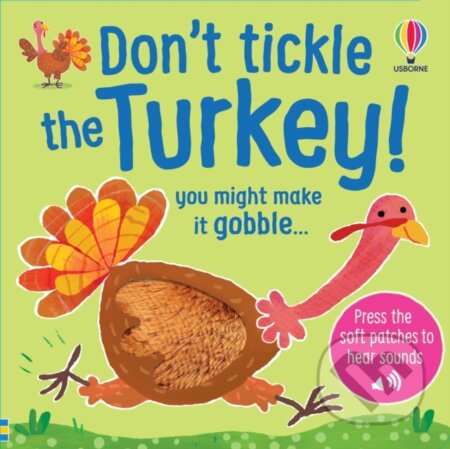 Kniha: Dont Tickle the Turkey! (Sam Taplin). Usborne, 2025 Kniha: Dont Tickle the Turkey! (Sam Taplin). Usborne, 2025