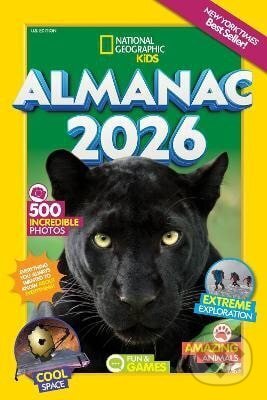 Kniha: National Geographic Kids Almanac 2026 (Kids Geographic National). National Geographic Kids, 2025 Kniha: National Geographic Kids Almanac 2026 (Kids Geographic National). National Geographic Kids, 2025