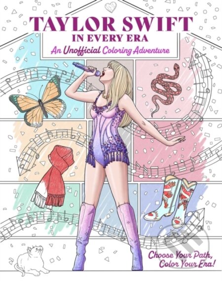 Kniha: Taylor Swift in Every Era (Chris Ruz). Insight, 2025 Kniha: Taylor Swift in Every Era (Chris Ruz). Insight, 2025