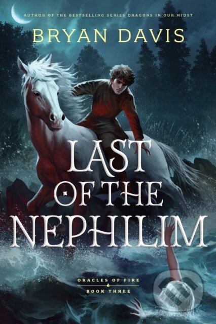 Kniha: Last of the Nephilim (Bryan Davis). , 2025 Kniha: Last of the Nephilim (Bryan Davis). , 2025