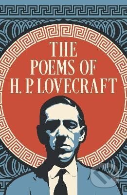 Kniha: Poems of H. P. Lovecraft (Phillips Howard Lovecraft). Arcturus, 2025 Kniha: Poems of H. P. Lovecraft (Phillips Howard Lovecraft). Arcturus, 2025