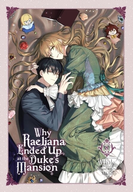 Kniha: Why Raeliana Ended Up at the Duke's Mansion, Vol. 8 (David Odell, Whale a Milcha Milcha). Yen Press, 2024 Kniha: Why Raeliana Ended Up at the Duke's Mansion, Vol. 8 (David Odell, Whale a Milcha Milcha). Yen Press, 2024