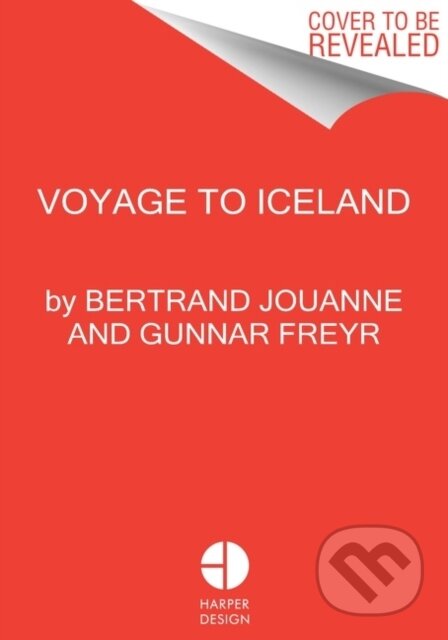 Kniha: Stunning Iceland (Bertrand Jouanne a Gunnar Freyr). HarperCollins, 2022 Kniha: Stunning Iceland (Bertrand Jouanne a Gunnar Freyr). HarperCollins, 2022