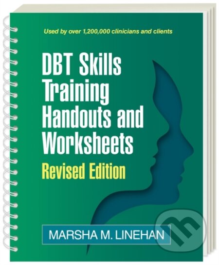 Kniha: DBT Skills Training Handouts and Worksheets, Revised Edition, (Spiral-Bound Paperback) (Marsha M. a United States) Linehan). Guilford Press, 2025 Kniha: DBT Skills Training Handouts and Worksheets, Revised Edition, (Spiral-Bound Paperback) (Marsha M. a United States) Linehan). Guilford Press, 2025