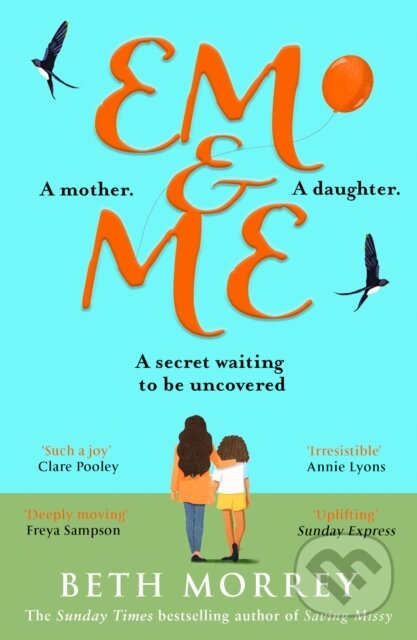 Kniha: Em & Me (Beth Morrey). HarperCollins, 2023 Kniha: Em & Me (Beth Morrey). HarperCollins, 2023