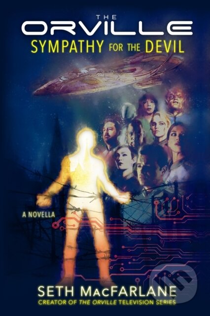 Kniha: The Orville: Sympathy for the Devil (Seth MacFarlane). , 2025 Kniha: The Orville: Sympathy for the Devil (Seth MacFarlane). , 2025