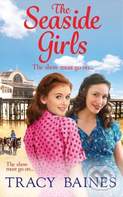 Kniha: The Seaside Girls (Tracy Baines). Boldwood Books, 2022 Kniha: The Seaside Girls (Tracy Baines). Boldwood Books, 2022