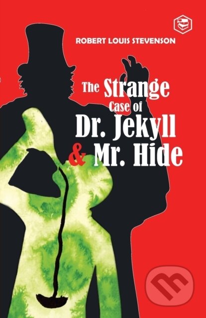 Kniha: The Strange Case Of Dr. Jekyll And Mr. H (Robert Stevenson Louis). Sanage Publishing House, 2021 Kniha: The Strange Case Of Dr. Jekyll And Mr. H (Robert Stevenson Louis). Sanage Publishing House, 2021