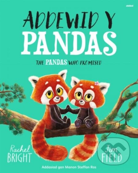 Kniha: Addewid y Pandas / The Pandas Who Promised (Rachel Bright). , 2024 Kniha: Addewid y Pandas / The Pandas Who Promised (Rachel Bright). , 2024
