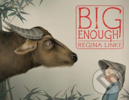 Kniha: Big Enough (Regina Linke). Little, Brown Young Readers, 2025 Kniha: Big Enough (Regina Linke). Little, Brown Young Readers, 2025