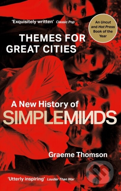 Kniha: Themes for Great Cities (Graeme Thomson). Constable, 2023 Kniha: Themes for Great Cities (Graeme Thomson). Constable, 2023