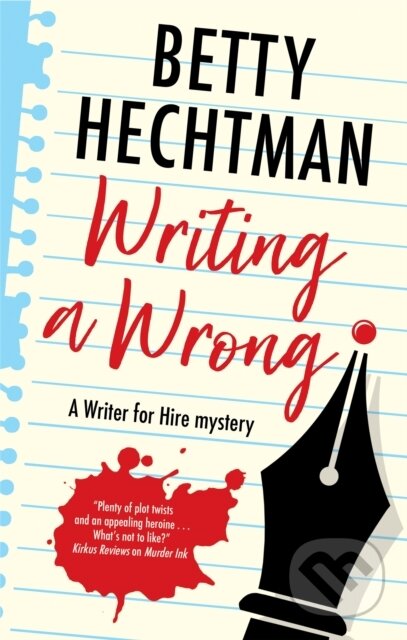 Kniha: Writing a Wrong (Betty Hechtman). Severn House, 2023 Kniha: Writing a Wrong (Betty Hechtman). Severn House, 2023