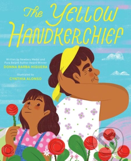 Kniha: The Yellow Handkerchief (El panuelo amarillo) (Donna Barba Higuera). Abrams Books for young Readers, 2023 Kniha: The Yellow Handkerchief (El panuelo amarillo) (Donna Barba Higuera). Abrams Books for young Readers, 2023
