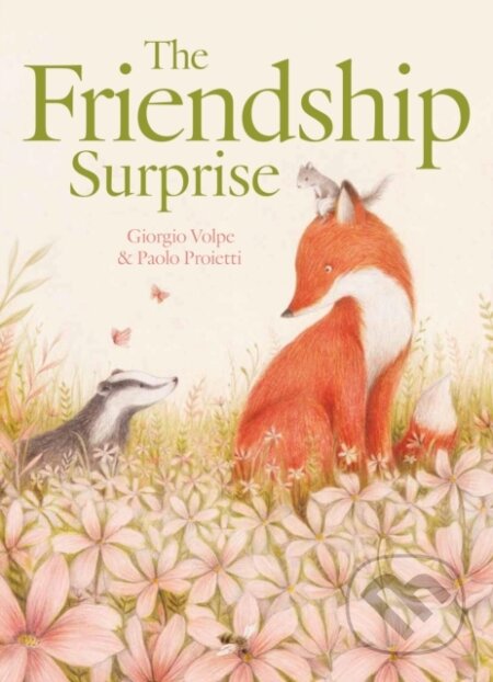 Kniha: The Friendship Surprise (Giorgio Volpe). , 2022 Kniha: The Friendship Surprise (Giorgio Volpe). , 2022