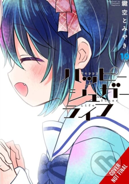 Kniha: Happy Sugar Life, Vol. 10 (Tomiyaki Kagisora). Yen Press, 2021 Kniha: Happy Sugar Life, Vol. 10 (Tomiyaki Kagisora). Yen Press, 2021