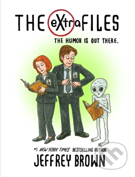 Kniha: The eXtra Files (Jeffrey Brown). , 2023 Kniha: The eXtra Files (Jeffrey Brown). , 2023