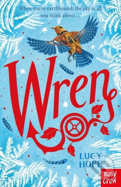 Kniha: Wren (Lucy Hope). Nosy Crow, 2022 Kniha: Wren (Lucy Hope). Nosy Crow, 2022