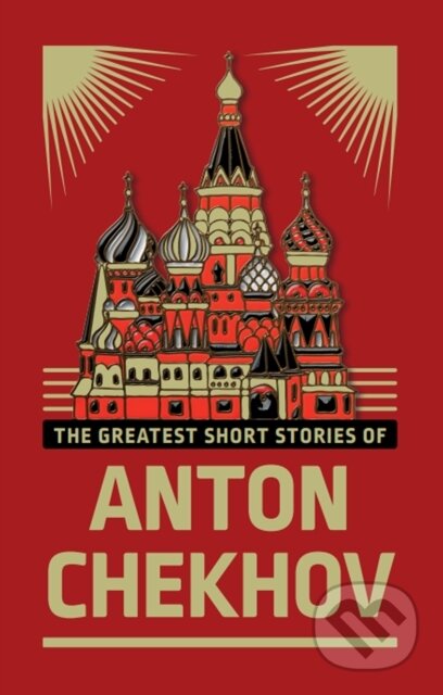 Kniha: The Greatest Short Stories of Anton Chekhov (Anton Chekhov). , 2022 Kniha: The Greatest Short Stories of Anton Chekhov (Anton Chekhov). , 2022