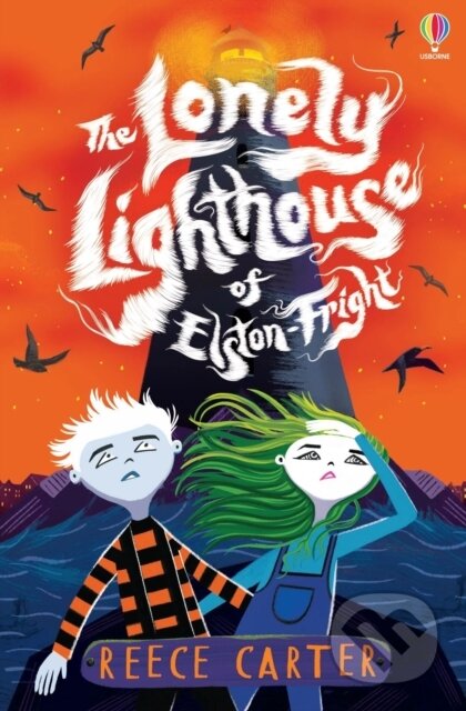 Kniha: The Lonely Lighthouse of Elston-Fright (Reece Carter). Usborne, 2024 Kniha: The Lonely Lighthouse of Elston-Fright (Reece Carter). Usborne, 2024