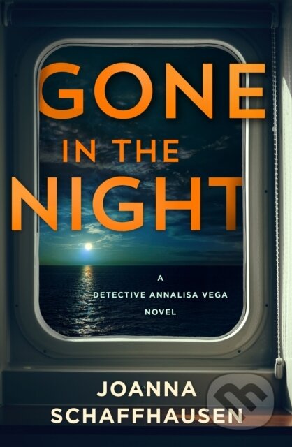 Kniha: Gone in the Night (Joanna Schaffhausen). Minotaur Books, 2025 Kniha: Gone in the Night (Joanna Schaffhausen). Minotaur Books, 2025