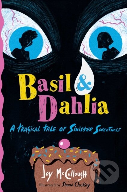 Kniha: Basil & Dahlia (Joy McCullough). Atheneum Books for Young Readers, 2025 Kniha: Basil & Dahlia (Joy McCullough). Atheneum Books for Young Readers, 2025